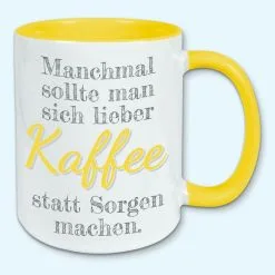 Tasse, Kaffeebecher, Manchmal Sollte Man Sich Lieber Kaffee Statt Sorgen Machen 19 Tasse, Kaffeebecher, Manchmal Sollte Man Sich Lieber Kaffee Statt Sorgen Machen -Haushalt & Küche Geschäft 447480677
